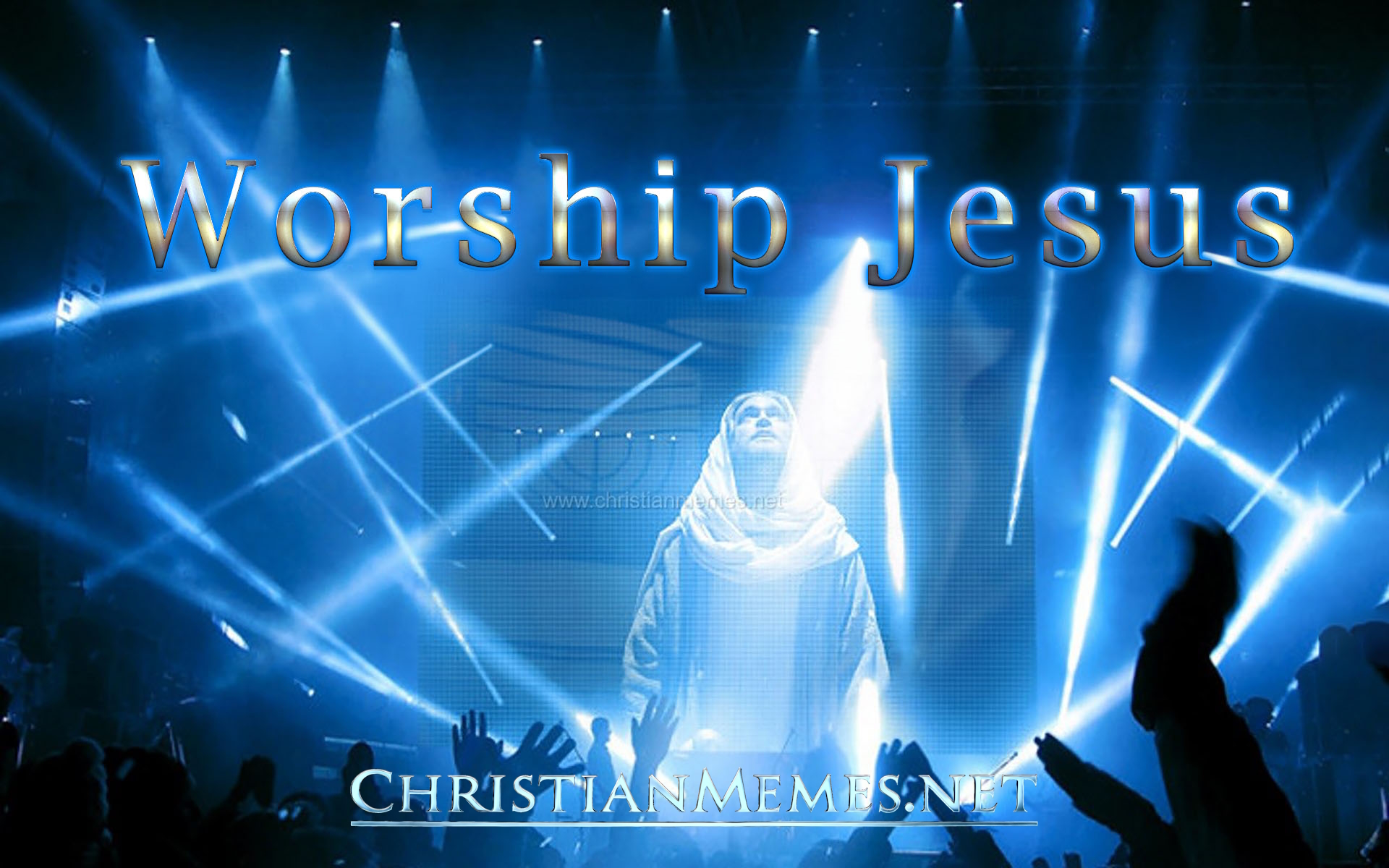 Worship Jesus