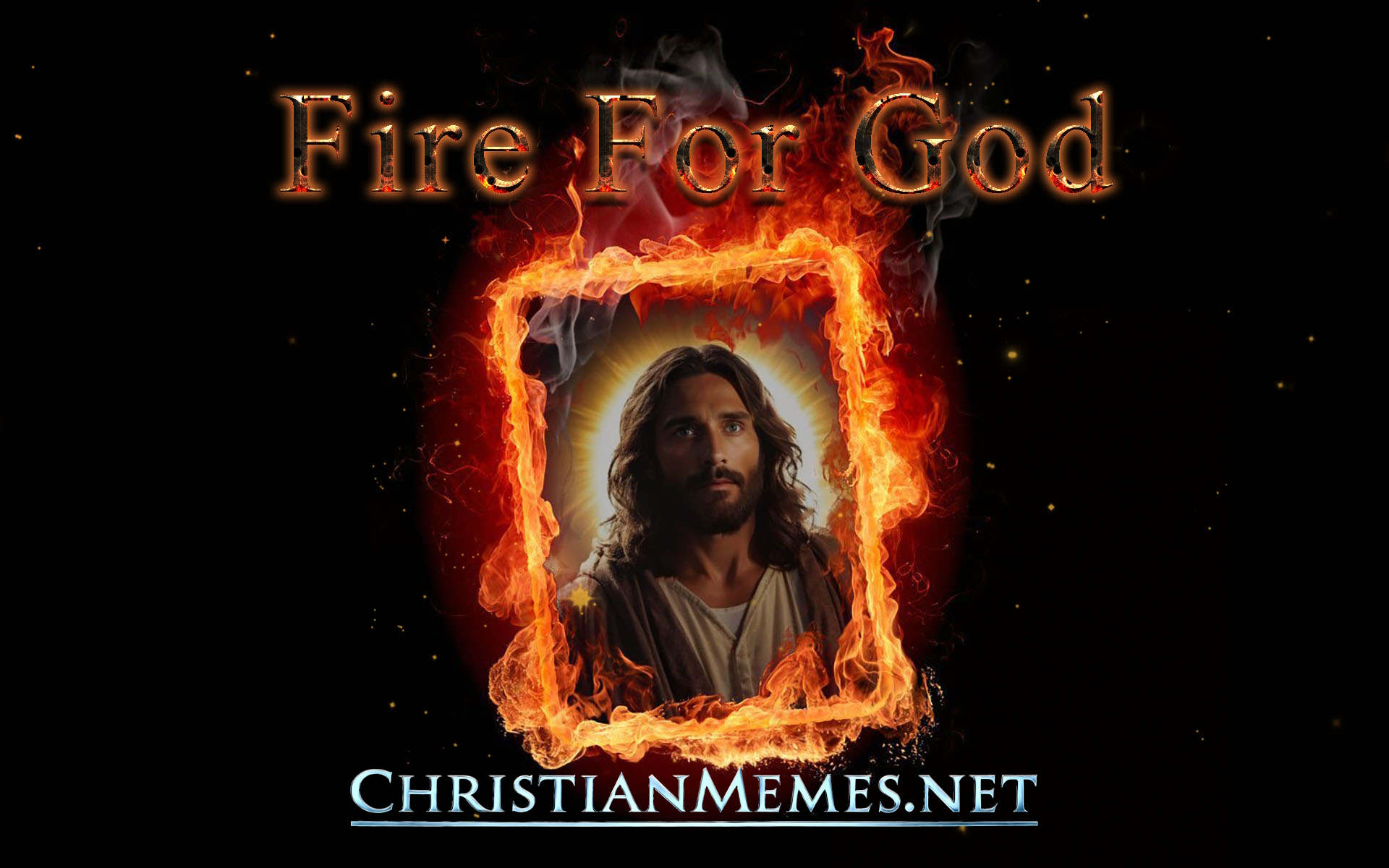 Fire For God