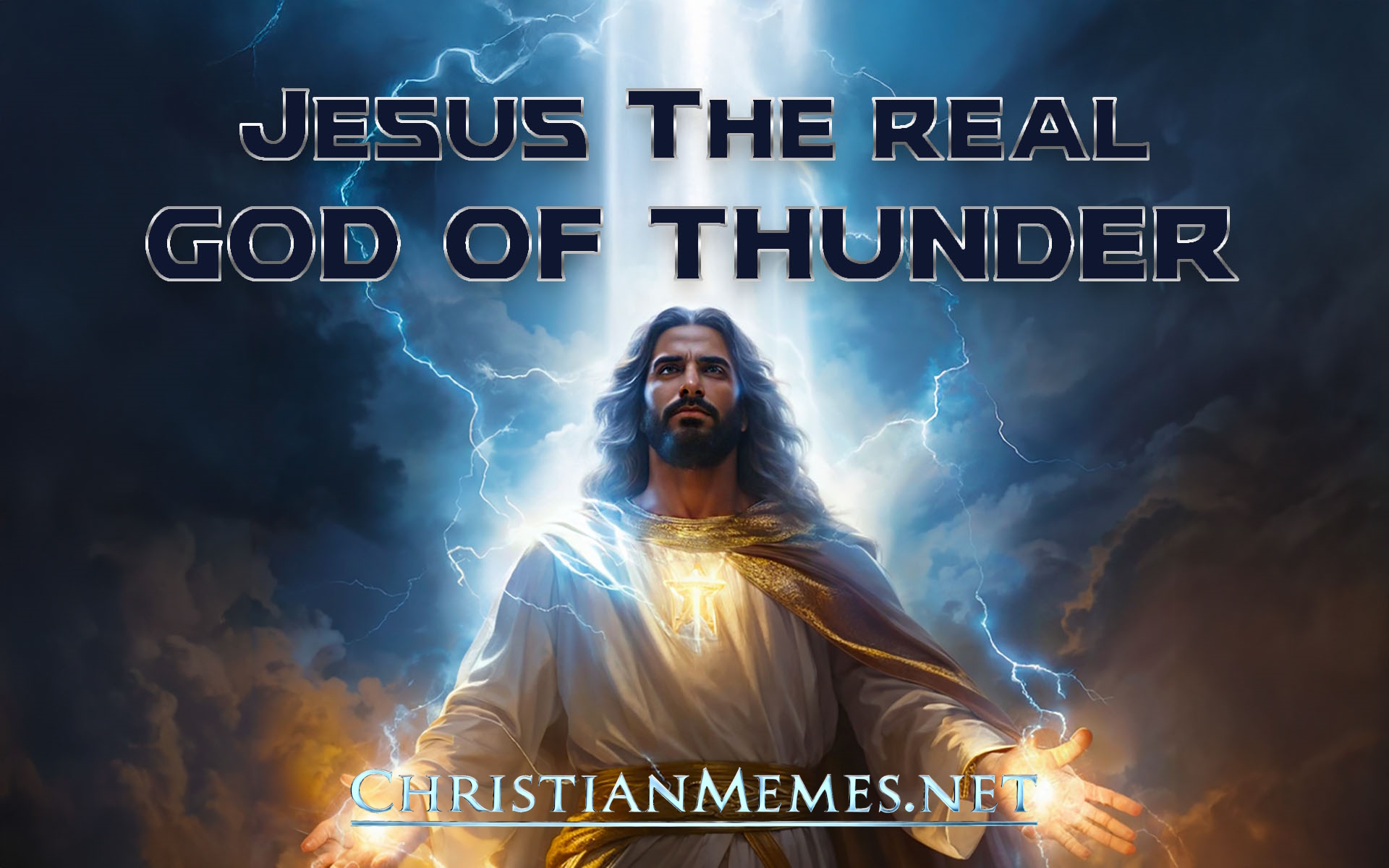 Jesus The Real God Of Thunder