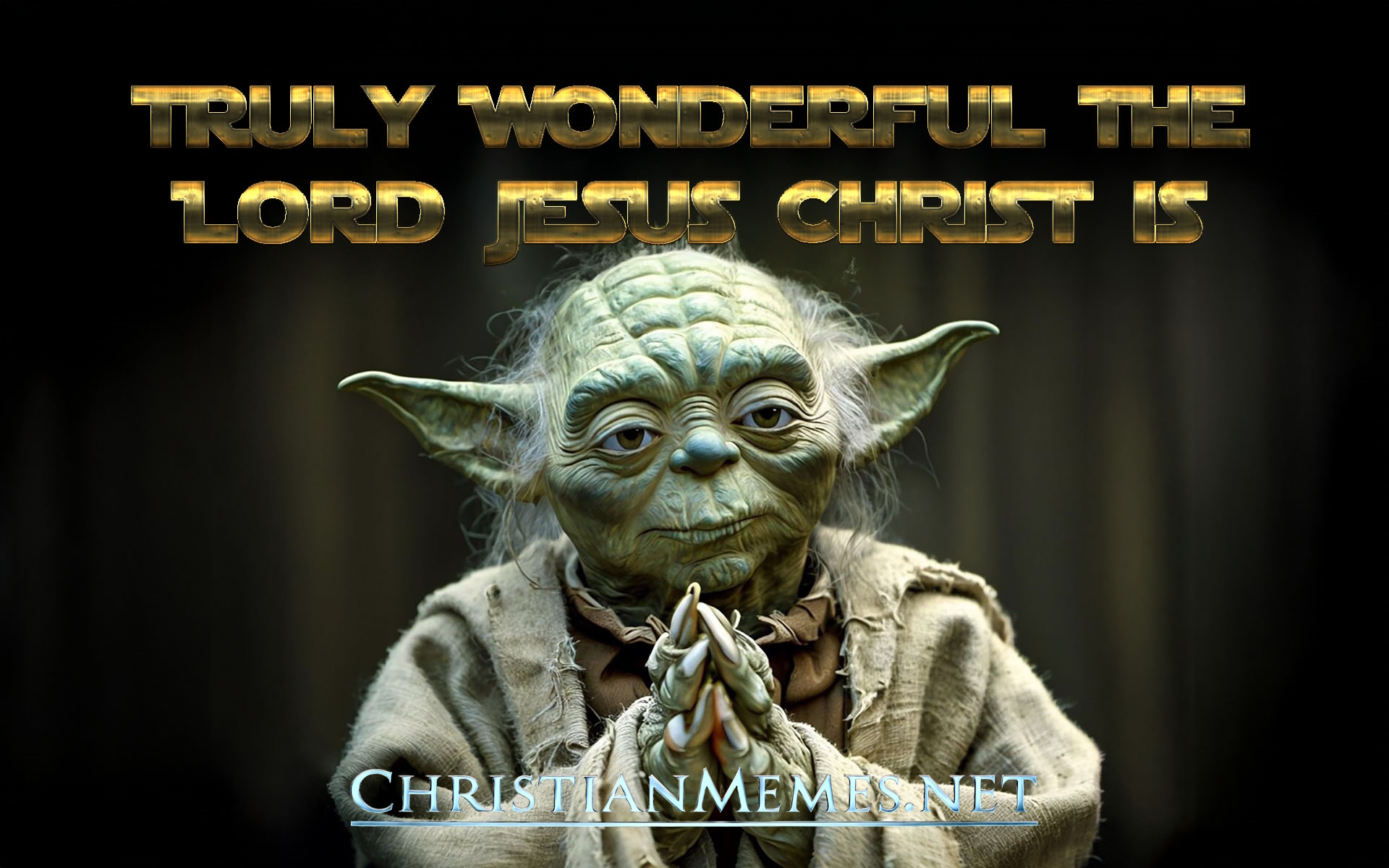 Lord Jesus Quote by Yoda