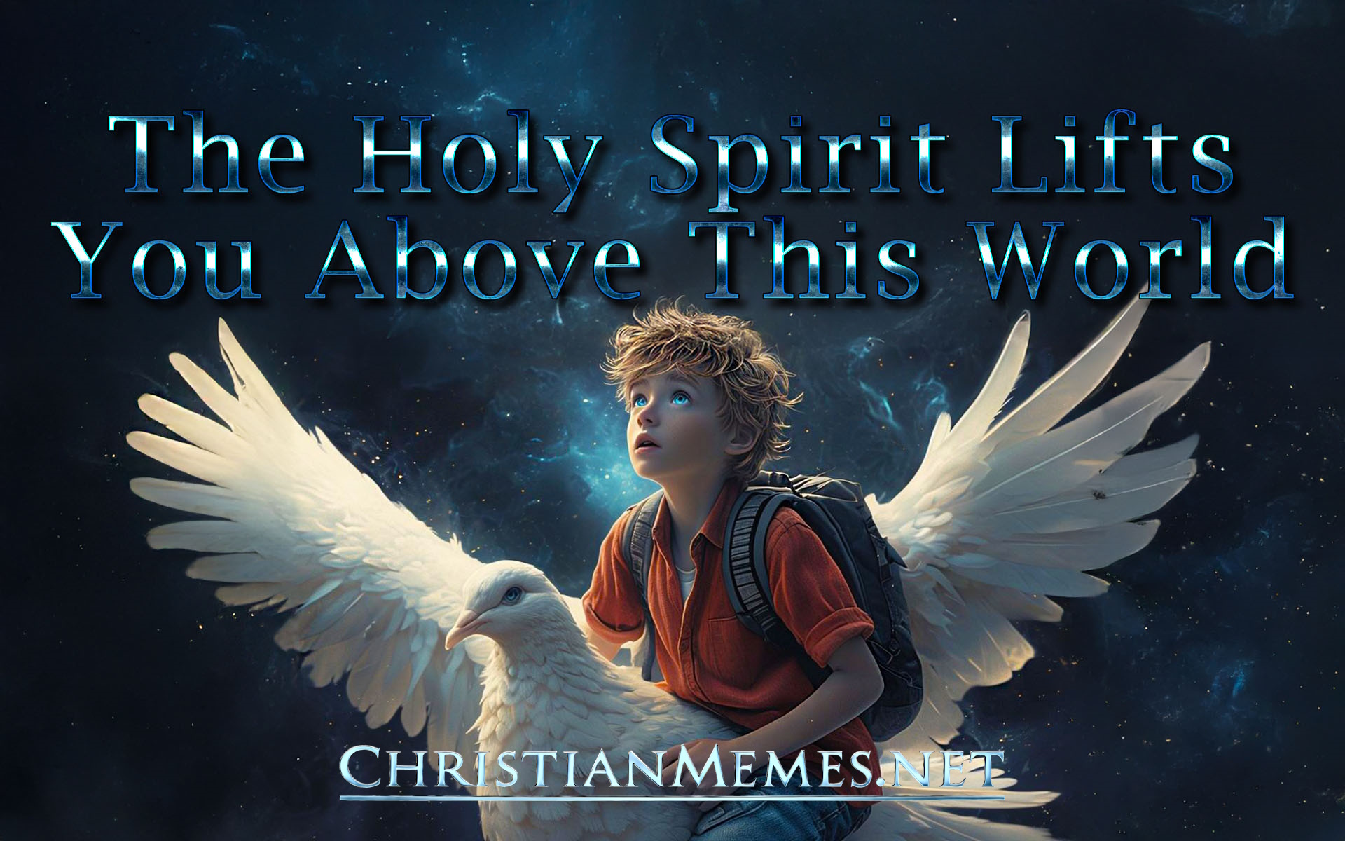 The Holy Spirit Lifts You