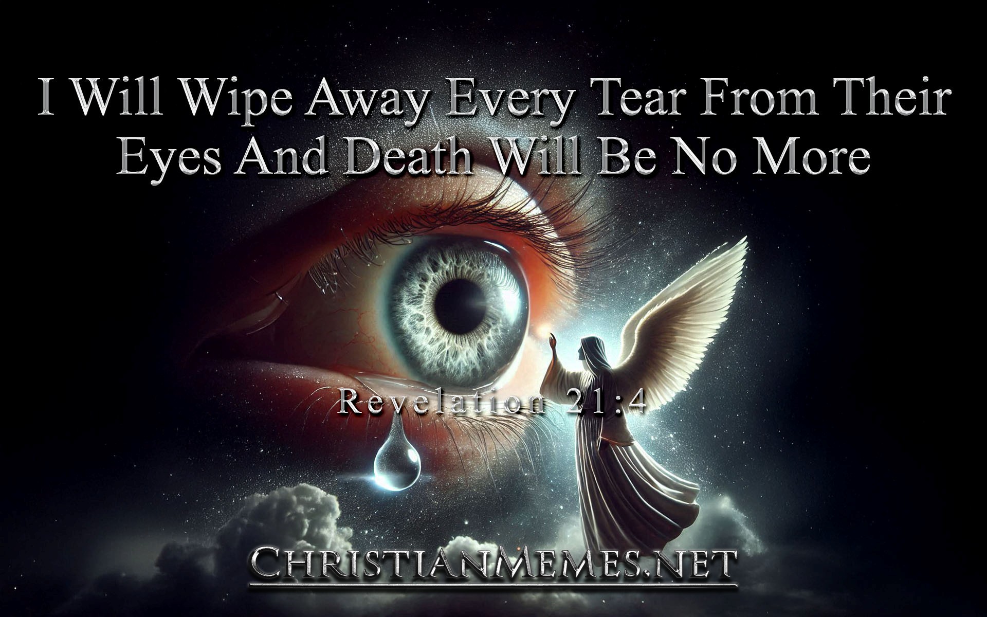 Wipe Away Every Tear Revelation 21 Verse 4