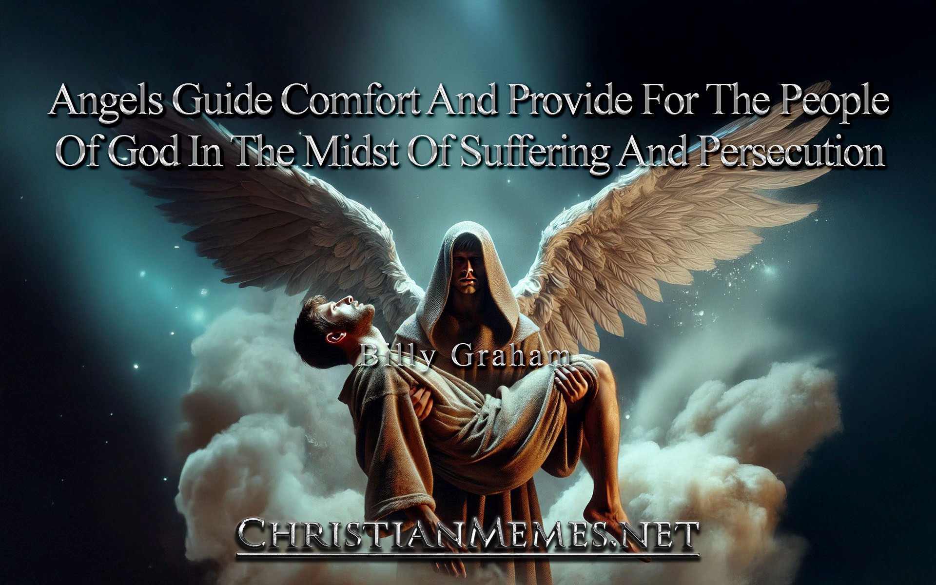 Angels Guide Comfort Provide Quote by Billy Graham