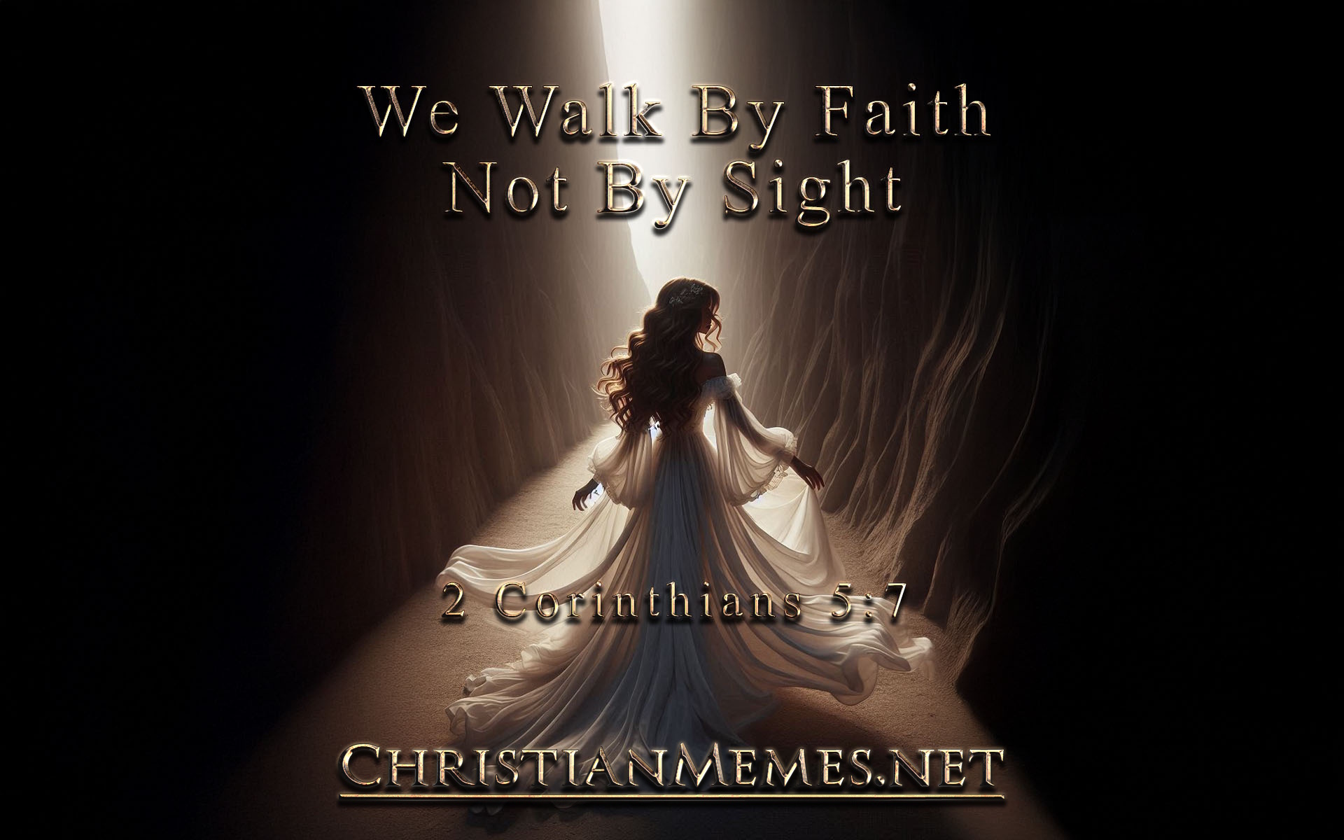 Faith Not Sight 2 Corinthians 5 Verse 7