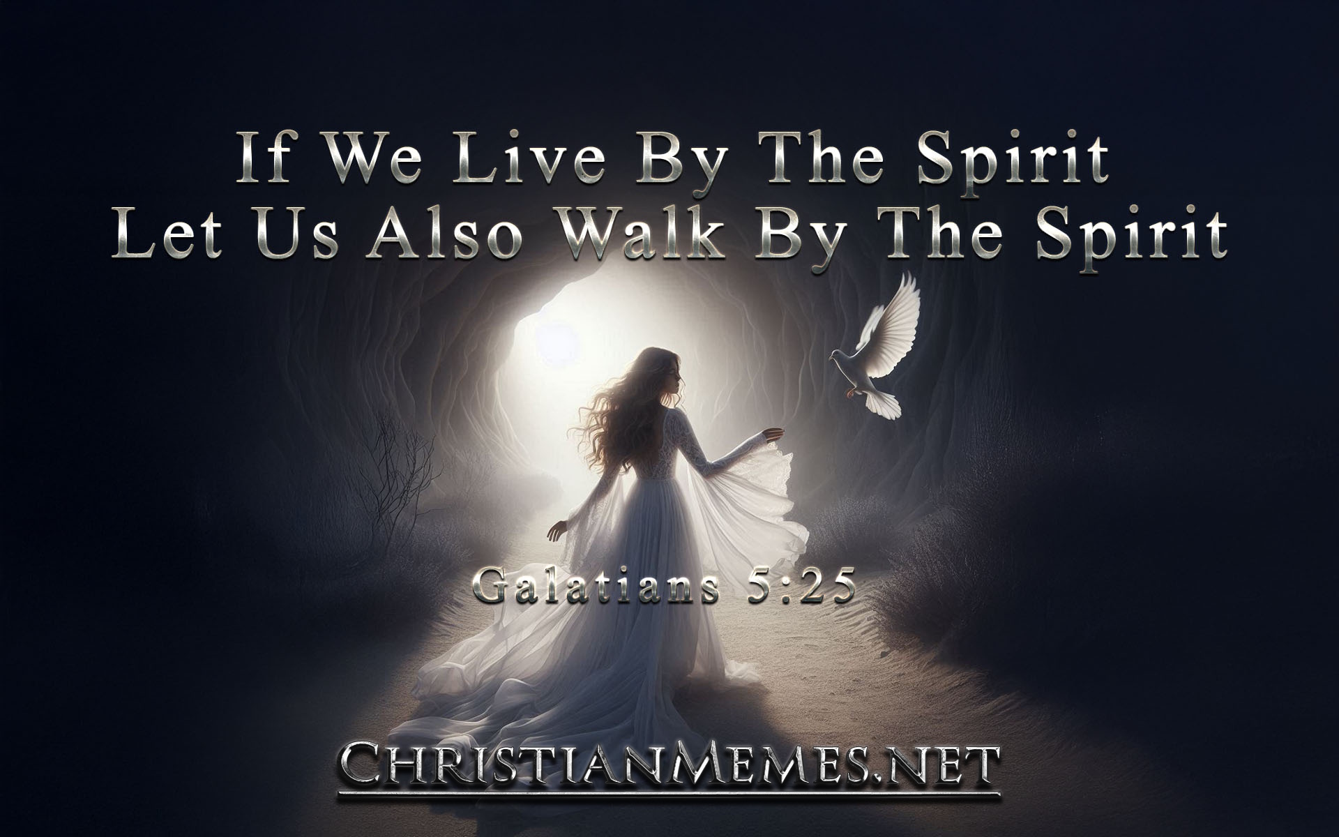 Walk By The Spirit Galatians 5 Verse 25